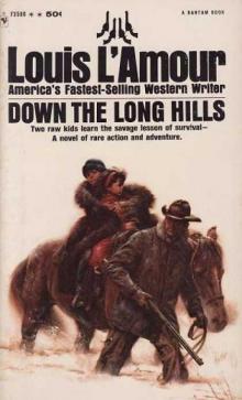 Novel 1968 - Down The Long Hills (v5.0) Read online