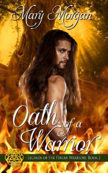 Oath of a Warrior (Legends of the Fenian Warriors Book 2) Read online