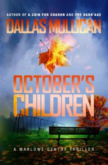 October's Children: A Marlowe Gentry Thriller Read online