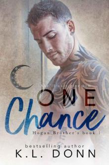 One Chance (Hogan Brother's Book 1)