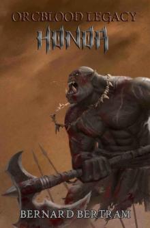 Orcblood Legacy - Honor Read online