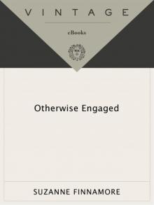 Otherwise Engaged: A Novel (Vintage Contemporaries) Read online