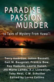 Paradise, Passion, Murder Read online