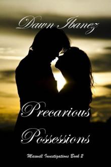 Precarious Possessions (Maxwell Investigations) Read online