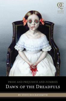 Pride and Prejudice and Zombies: Dawn of the Dreadfuls papaz-1 Read online