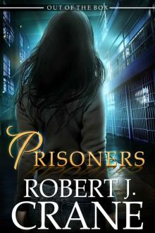 Prisoners (Out of the Box Book 10)