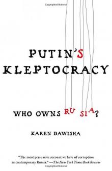 Putin's Kleptocracy_Who Owns Russia?