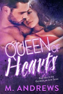 Queen of Hearts (Gambling on Love Series Book 4) Read online
