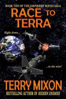 Race to Terra (Book 10 of The Empire of Bones Saga) Read online
