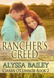 Rancher's Creed (Ciaran O'Connor Book 2) Read online