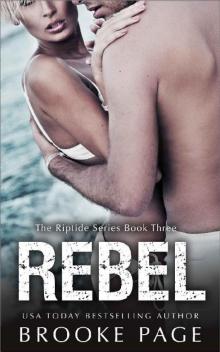 Rebel (#3): The Riptide Series Read online