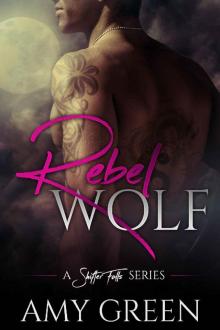 Rebel Wolf (Shifter Falls Book 1) Read online