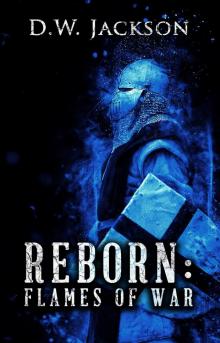 Reborn: Flames of War Read online