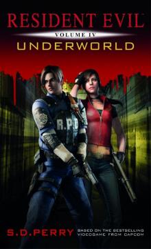Resident Evil: Underworld Read online