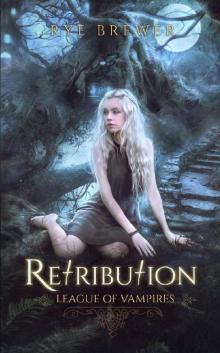 Retribution (League of Vampires Book 4) Read online