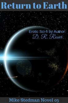 Return to Earth: Mike Stedman: Book 3 Read online