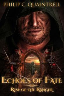 Rise of the Ranger (Echoes of Fate: Book 1) Read online