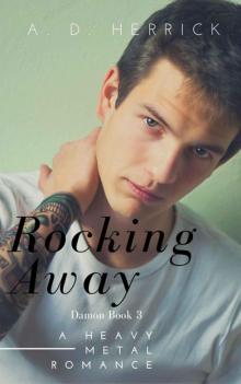 Rocking Away: A Heavy Metal Romance (Slava Pasha Book 3)