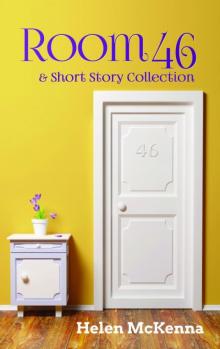 Room 46 & Short Story Collection Read online