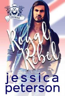 Royal Rebel: An Enemies-to-Lovers Romance (Flings With Kings) Read online