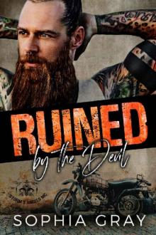 Ruined by the Devil: A Motorcycle Club Romance (Storm’s Angels MC) (Satan’s Outlaw Sins Book 1)