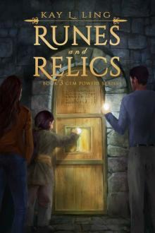 Runes and Relics (Gem Powers Series Book 3) Read online