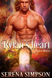 Rylan's Heart (Alien Mates Book Two) Read online