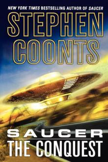 Saucer: The Conquest Read online