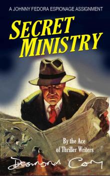 Secret Ministry: A Johnny Fedora Espionage Spy Thriller Assignment Book 1 Read online