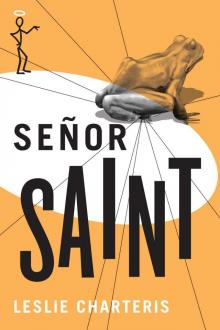 Señor Saint (The Saint Series) Read online