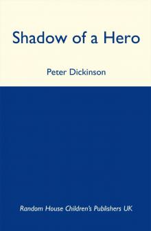 Shadow of a Hero Read online