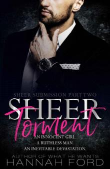 Sheer Torment (Sheer Submission, Part Two) Read online