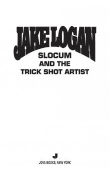 Slocum and the Trick Shot Artist Read online