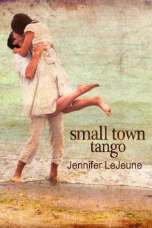 Small Town Tango Read online
