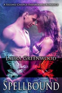 Spellbound: A Second Chance Paranormal Romance Read online