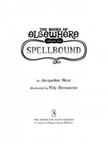 Spellbound: The Books of Elsewhere: Volume 2 Read online