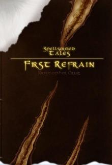 Spellscribed Tales: First Refrain