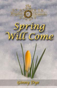 Spring Will Come Read online