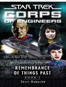 Star Trek™ Corps of Engineers: Remembrance of Things Past Book One Read online