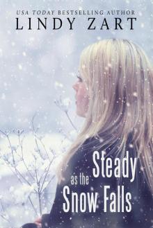 Steady as the Snow Falls Read online
