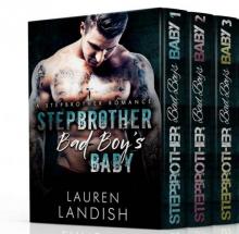 Stepbrother Bad Boy's Baby Boxed Set Read online