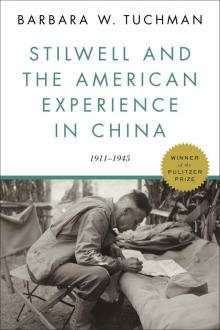 Stilwell and the American Experience in China Read online