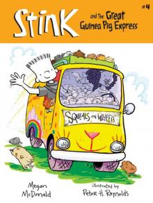 Stink and the Great Guinea Pig Express Read online