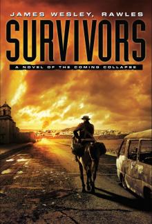 Survivors - A Novel of the Coming Collapse Read online