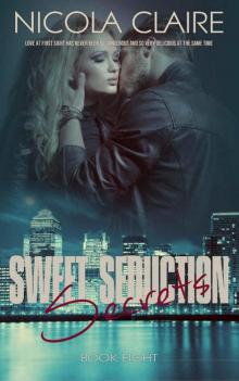 Sweet Seduction Secrets (Sweet Seduction, Book 8): A Love At First Sight Romantic Suspense Series Read online
