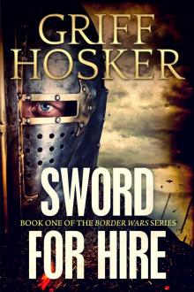 Sword for Hire (Border Wars Book 1)