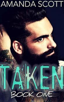 Taken (A Bad Boy Romance Book 1) Read online