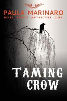 Taming Crow (Hells Saints Motorcycle Club) Read online