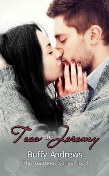 Tess and Jeremy (The Yearbook Series 3) Read online