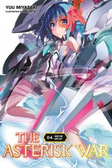 The Asterisk War, Vol. 4: Quest for Days Lost